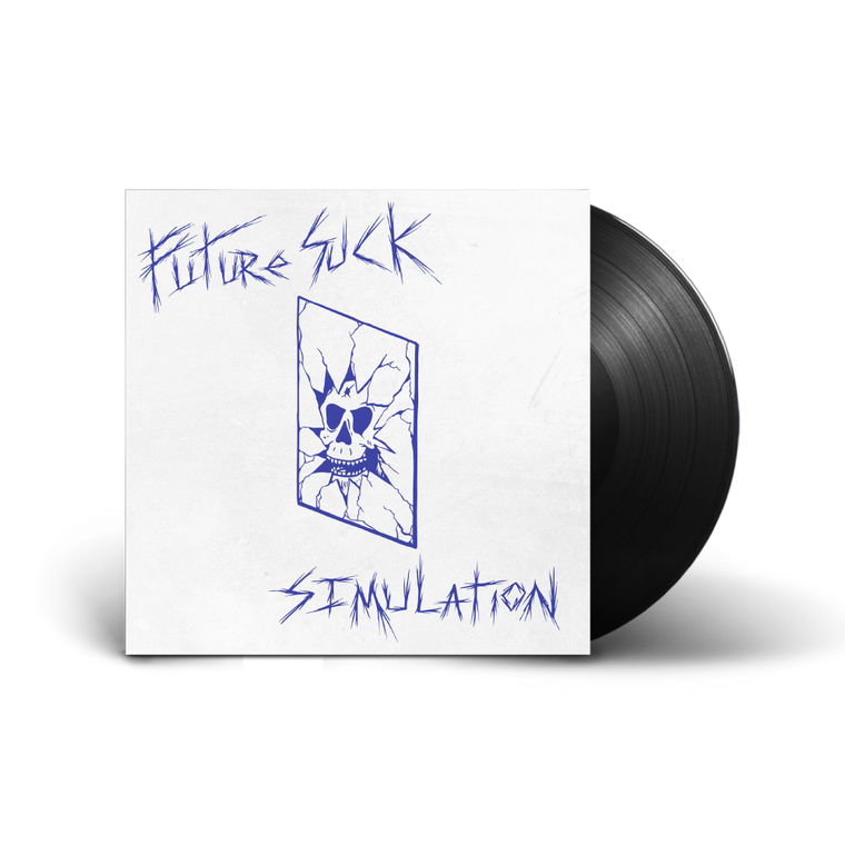 Future Suck / Simulation LP Vinyl