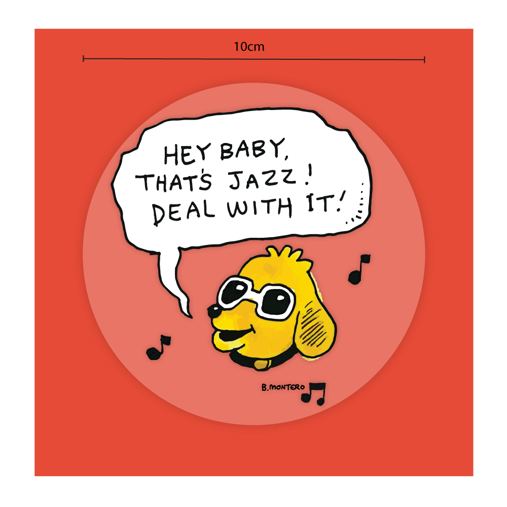 Hey Baby, That's Jazz! Deal With It! / Sticker