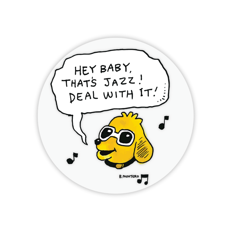 Hey Baby, That's Jazz! Deal With It! / Sticker
