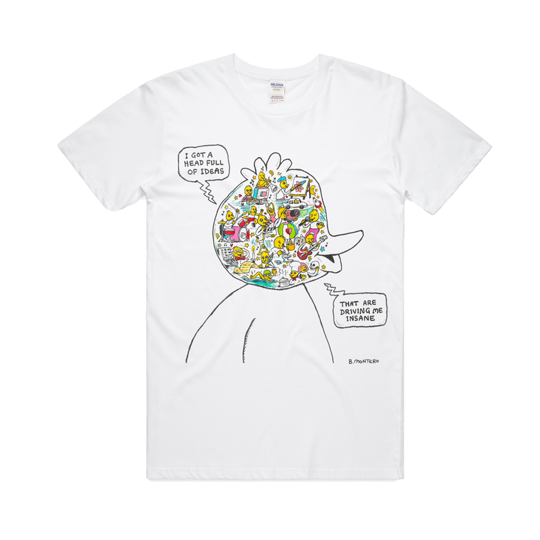 I Got A Head Full Of Ideas / White T-Shirt