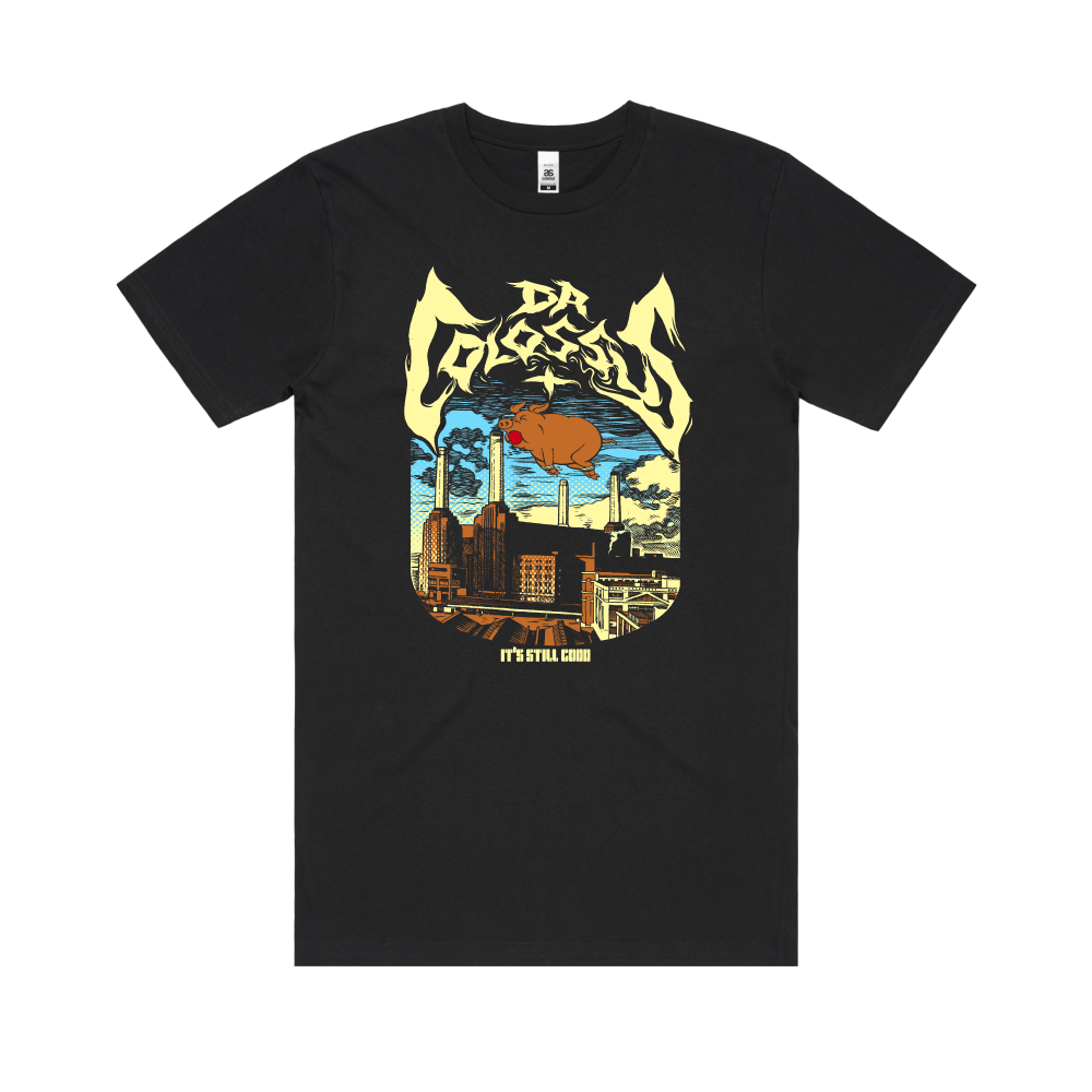 Dr. Colossus / It's Still Good T-Shirt
