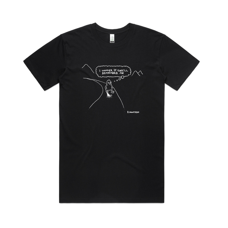 I wonder if they'll remember me / Black T-Shirt