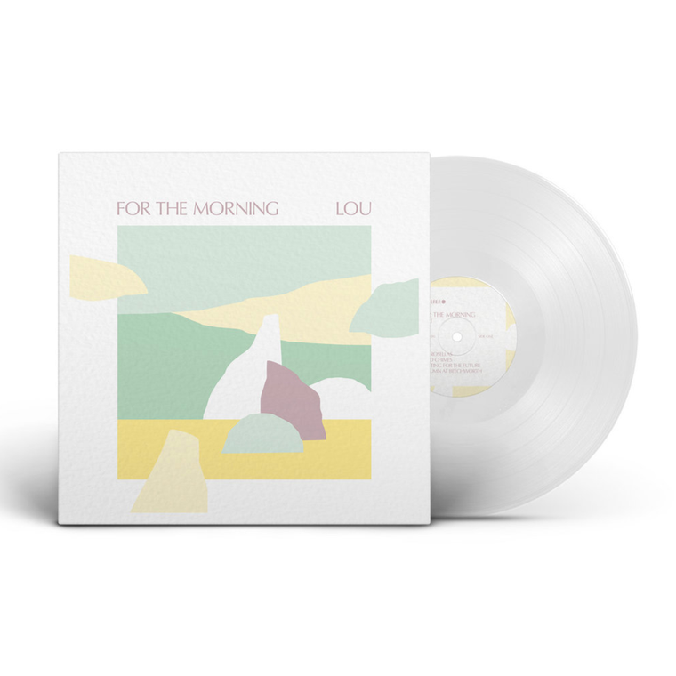 Lou / For The Morning LP Clear Vinyl