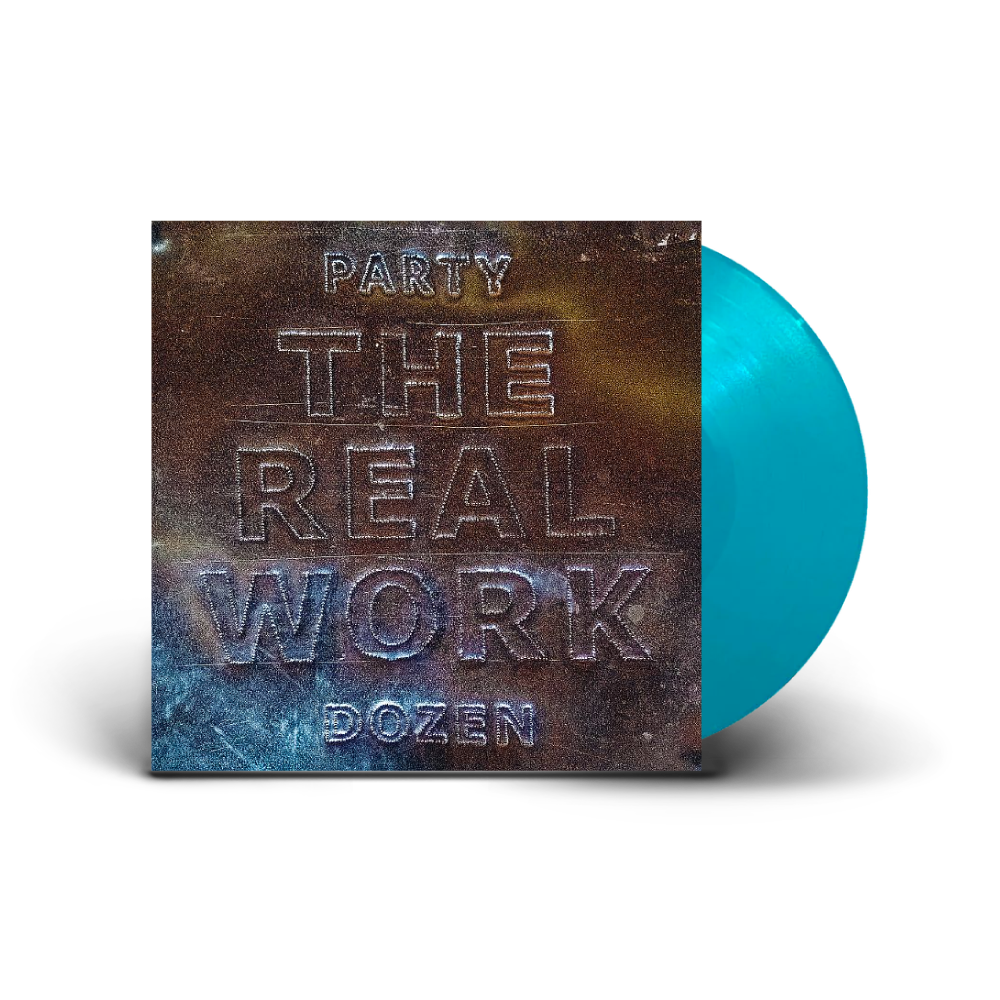 Party Dozen / The Real Work LP Teal Vinyl