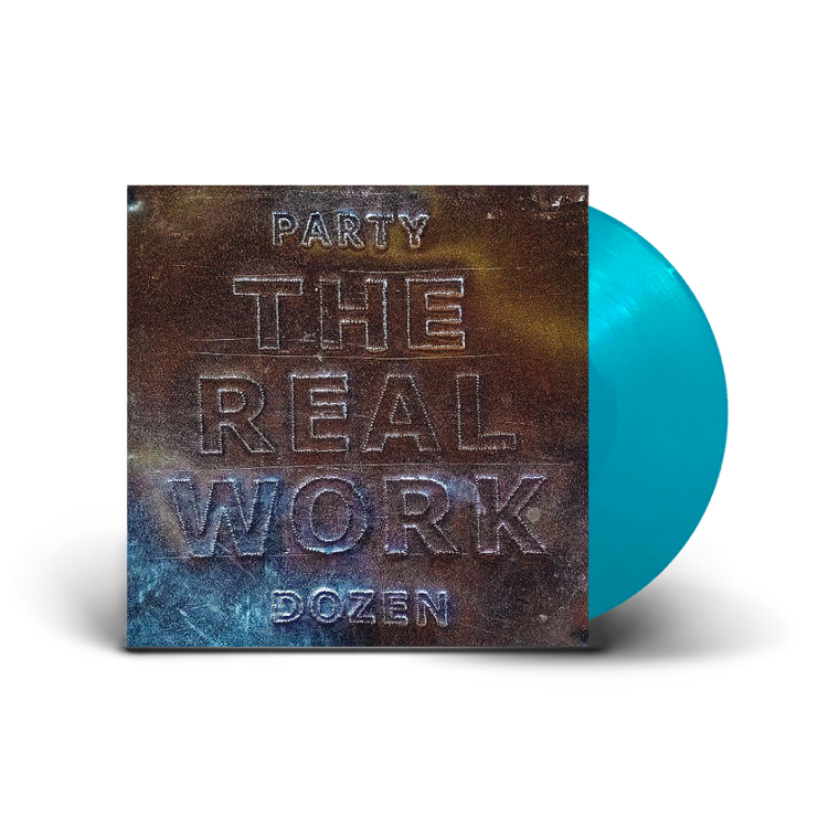 Party Dozen / The Real Work LP Teal Vinyl