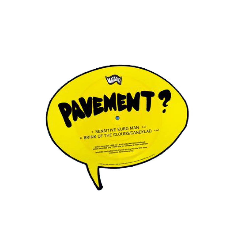 Pavement / Sensitive Euro Man b/w Brink Of The Clouds 7" Vinyl