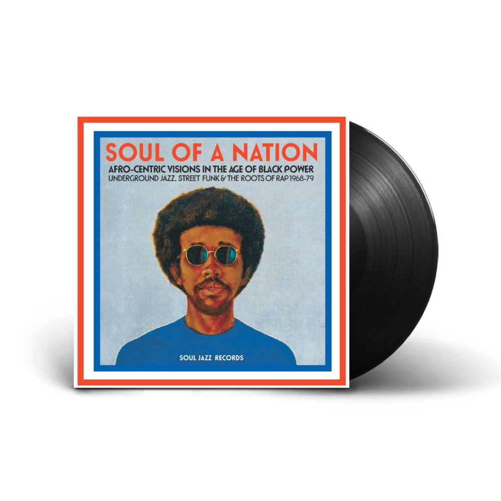 Soul Of A Nation - Afro-Centric Visions In The Age of Black Power: Underground Jazz, Street Funk & The Roots Of Rap 1968-79 / Various 2xLP Vinyl