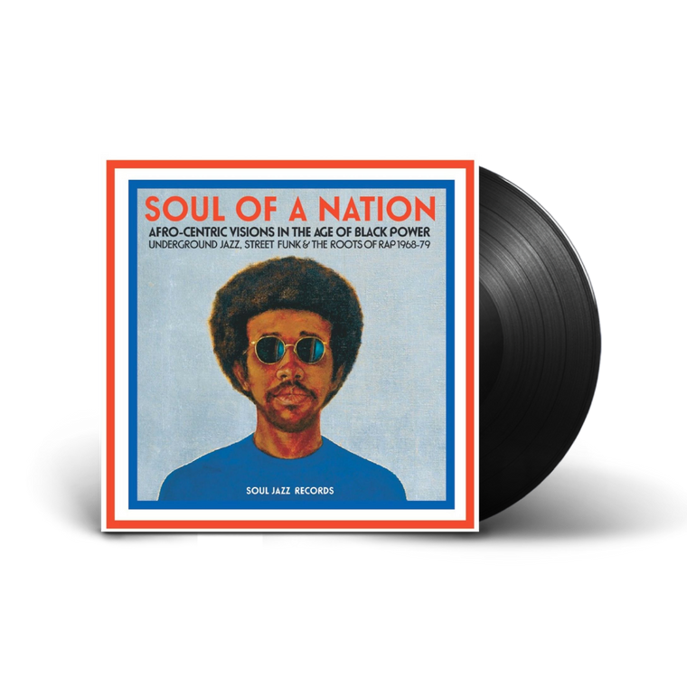 Soul Of A Nation - Afro-Centric Visions In The Age of Black Power: Underground Jazz, Street Funk & The Roots Of Rap 1968-79 / Various 2xLP Vinyl