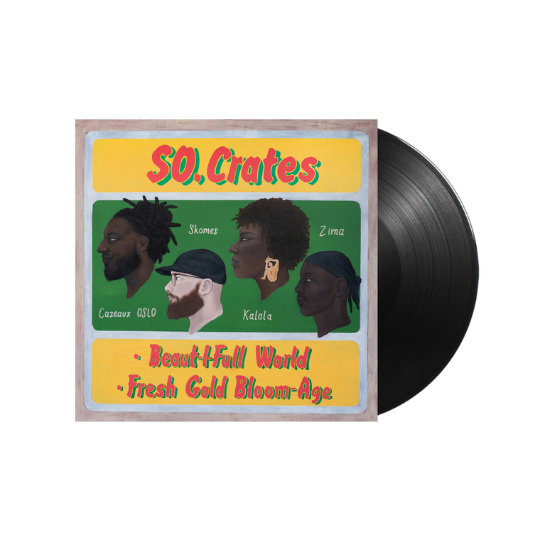 SO.Crates / Beaut-i-full World b/w Fresh Gold Bloom-Age 12" Vinyl