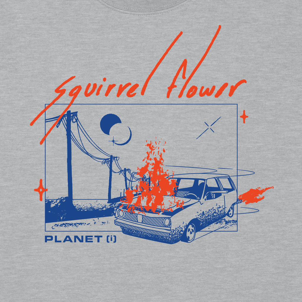 Squirrel Flower / Planet (i) / Grey Crew