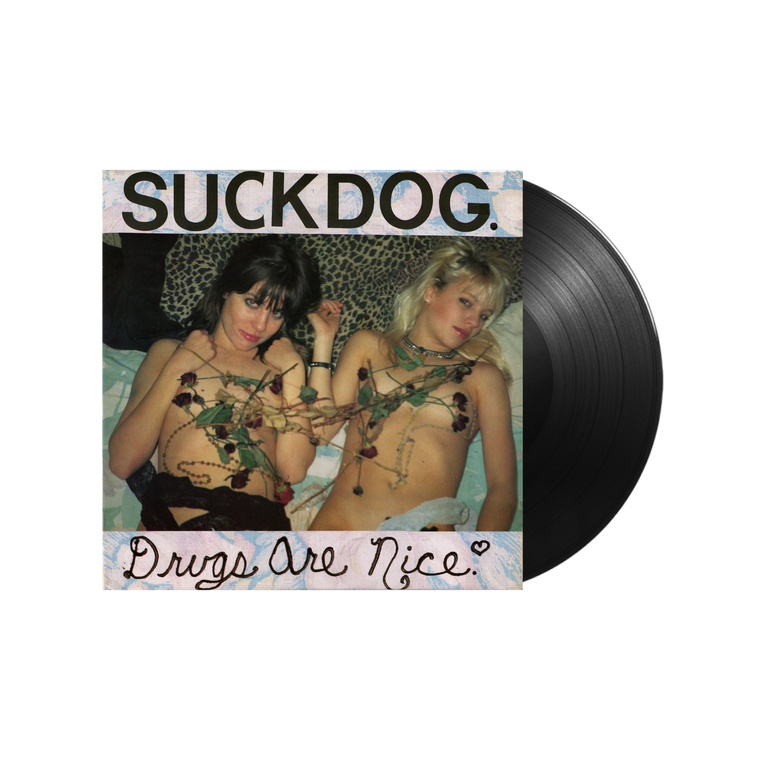 Suckdog 'Drugs Are Nice' / LP Vinyl