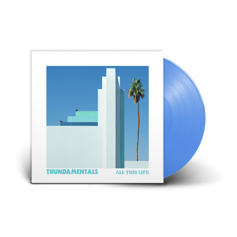 Thundamentals / All This Life LP D2C Exclusive Transparent Blue Vinyl