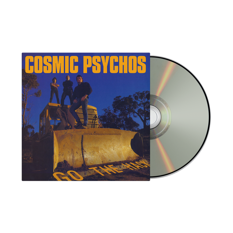 Cosmic Psychos / Go The Hack CD
