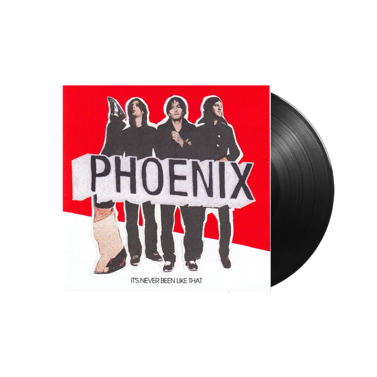 Phoenix / It's Never Been Like That LP Vinyl