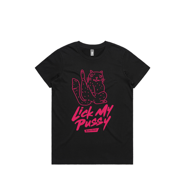 Lick My Pussy / Black T-shirt