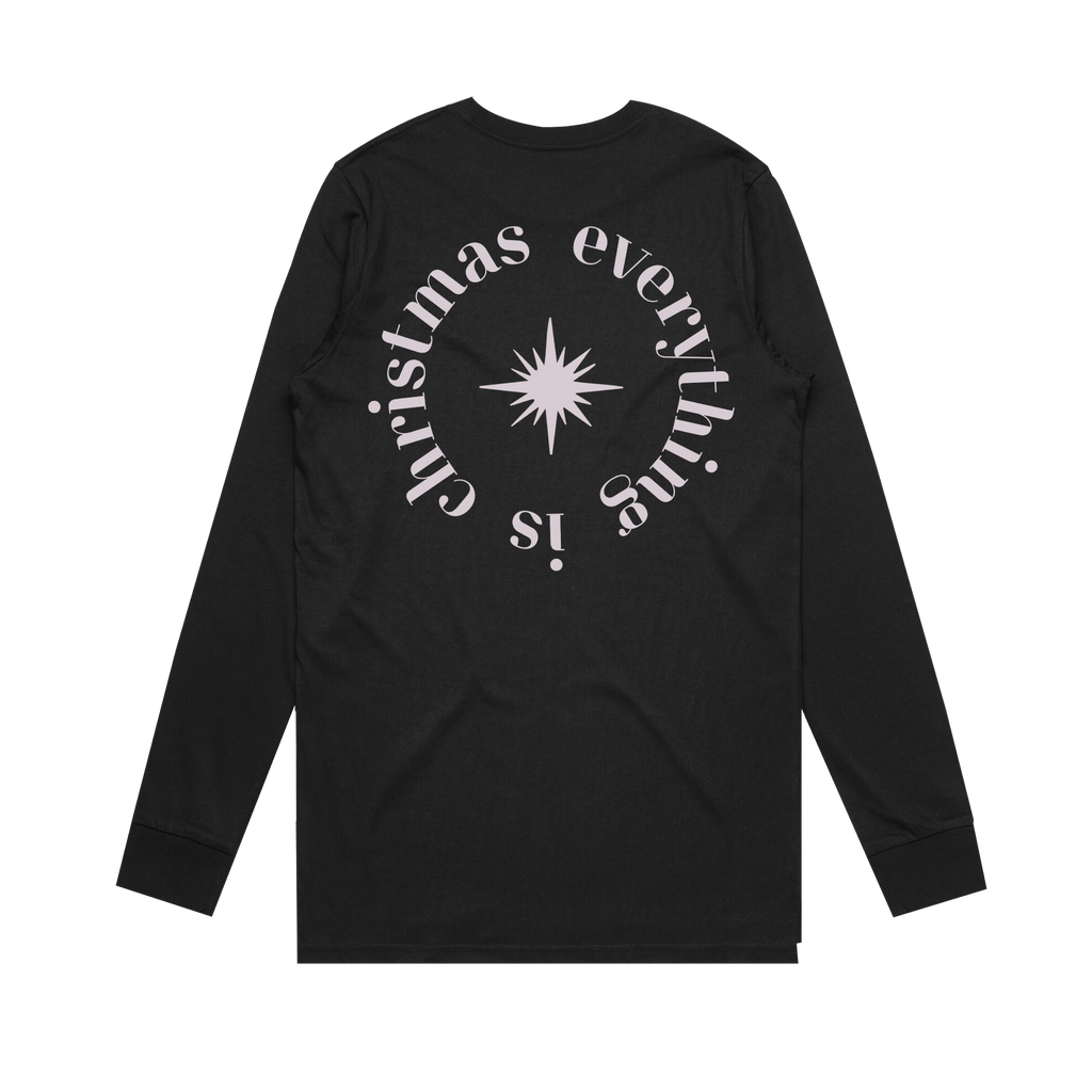 Everything is Christmas / Black Long Sleeve