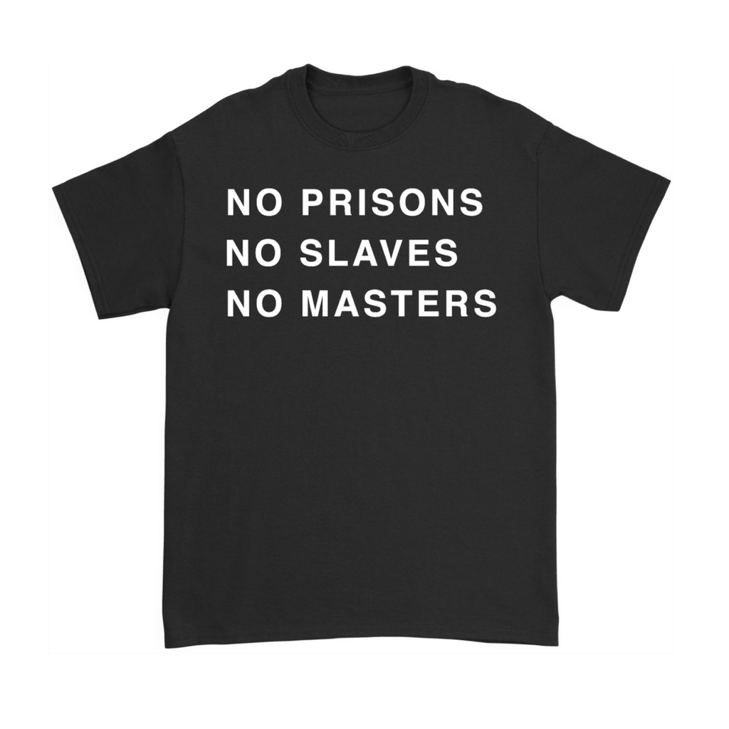 Divide and Dissolve / No Prisons No Slaves No Masters T-shirt