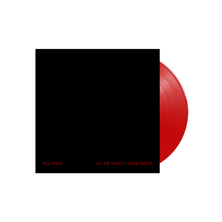 Pale Waves / All The Things I Never Said EP Red 12" Vinyl