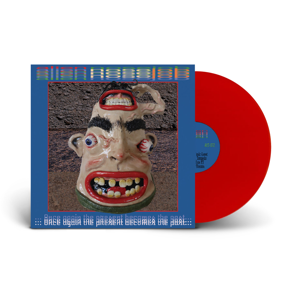 Alien Nosejob /  Once Again The Present Becomes The Past LP Red Vinyl