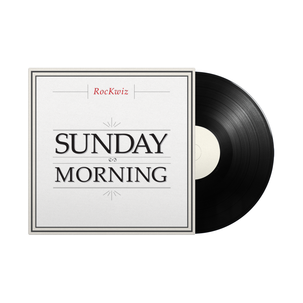 Rockwiz / Sunday Morning 12" vinyl LP
