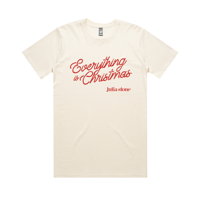Everything is Christmas / Natural T-Shirt