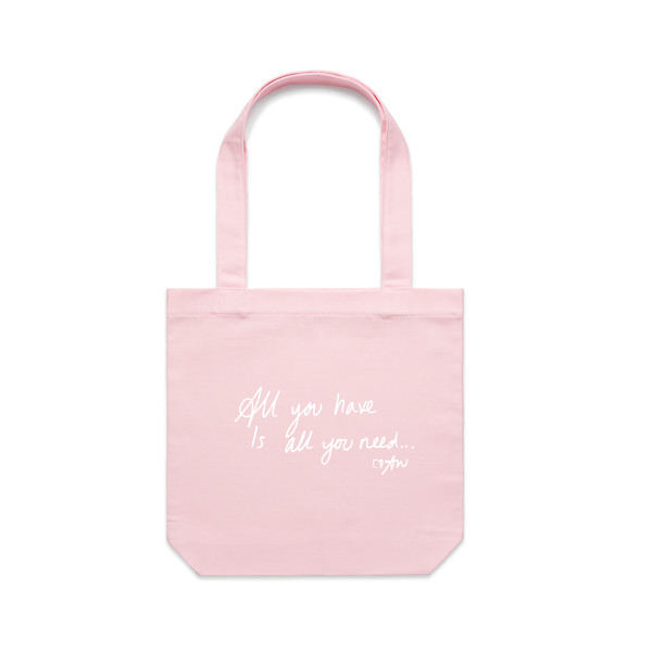 All You Have / Pink Tote Bag – sound-merch.com.au