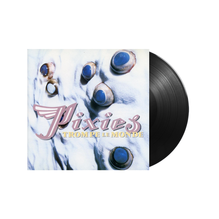 Pixies / Trompe Le Monde LP Vinyl