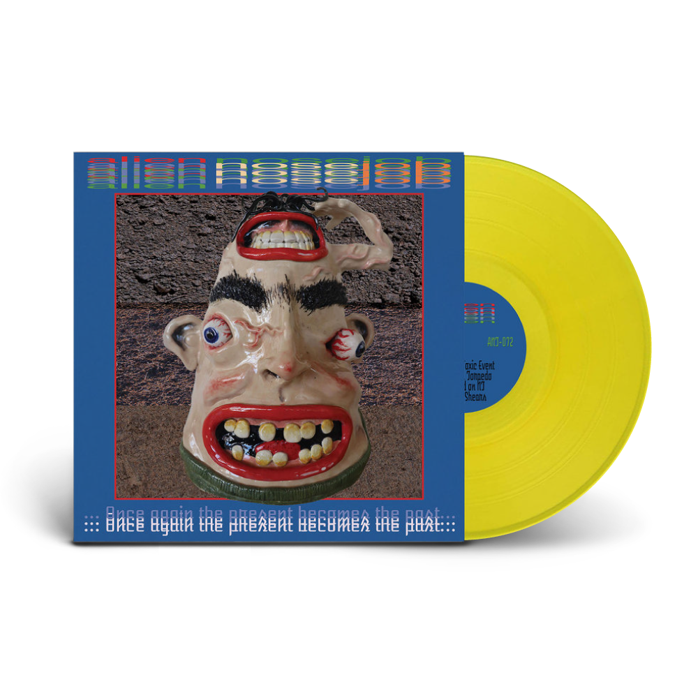 Alien Nosejob /  Once Again The Present Becomes The Past LP Yellow Vinyl